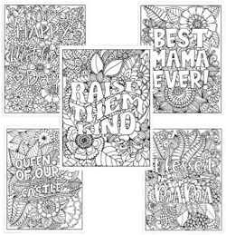 25 Printable Mother's Day Quotes Coloring Pages Bundle, Lovely Mothers Day Quotes On Beautiful Floral Backgrounds For Mom, Instant Download!