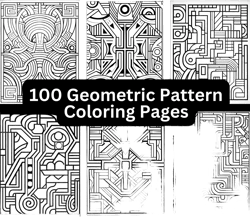 100 Geometric Patterns Coloring Pages, Printable, Instant Digital Download, Adult Kid Coloring, Pattern Coloring Book, Shapes Coloring Book