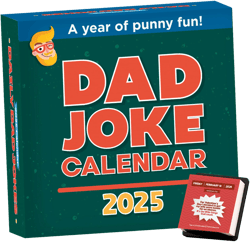 2025 Dad Joke Calendar - Daily Dad Jokes That Will Keep Dad Laughing All Year Long! - Day to Day Jokes For a Whole Year of Punny Fun!