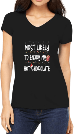 Artistshot Women's Funny Hot Chocolate V-Neck T-Shirt