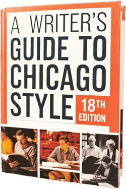 A Writer’s Guide to Chicago Style 18th Edition