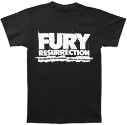 Fury Resurrection T-Shirt