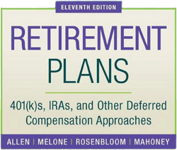 Retirement Plans: 401(k)s, IRAs, and Other Deferred Compensation Approaches [Book]