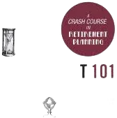 Retirement 101, 2nd Edition: From 401(k) Plans and Social Security Benefits to Asset Management and Medical Insurance, Your Complete Guide to