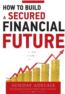 How To Build a Secured Financial Future