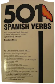 501 Spanish Verbs Fully Conjugated in All the Tenses in a New Easy-to-learn Format, Alphabetically Arranged