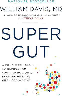 Super Gut: A Four-Week Plan to Reprogram Your Microbiome, Restore Health, and Lose Weight