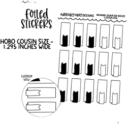 Foiled Hobo Cousin Banner Quarter Box Planner Stickers for Hobo Cousin or any Planner or Insert