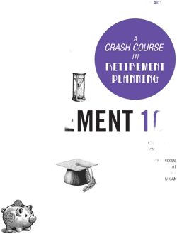 Retirement 101, 2nd Edition: From 401(k) Plans and Social Security Benefits to Asset Management and Medical Insurance, Your Complete Guide to