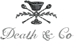 Death & Co: Modern Classic Cocktails, with More Than 500 Recipes