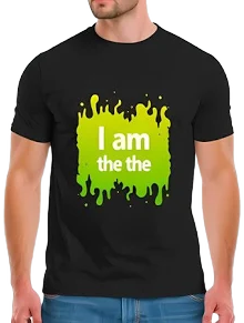 Funny Cotton T-Shirt with Drippy Splatter and "I Am Phrase"