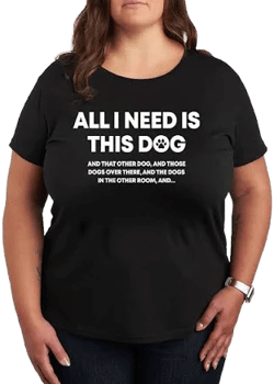 Women's All I Need Is This Dog Graphic Tee Girl's
