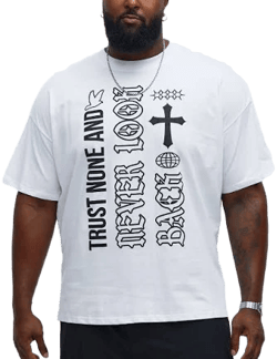 Fashion Nova Men's Oversized Trust None and Never Look Back Tee Shirt