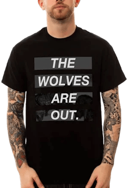 Kill Brand The Wolves Are Out Tee