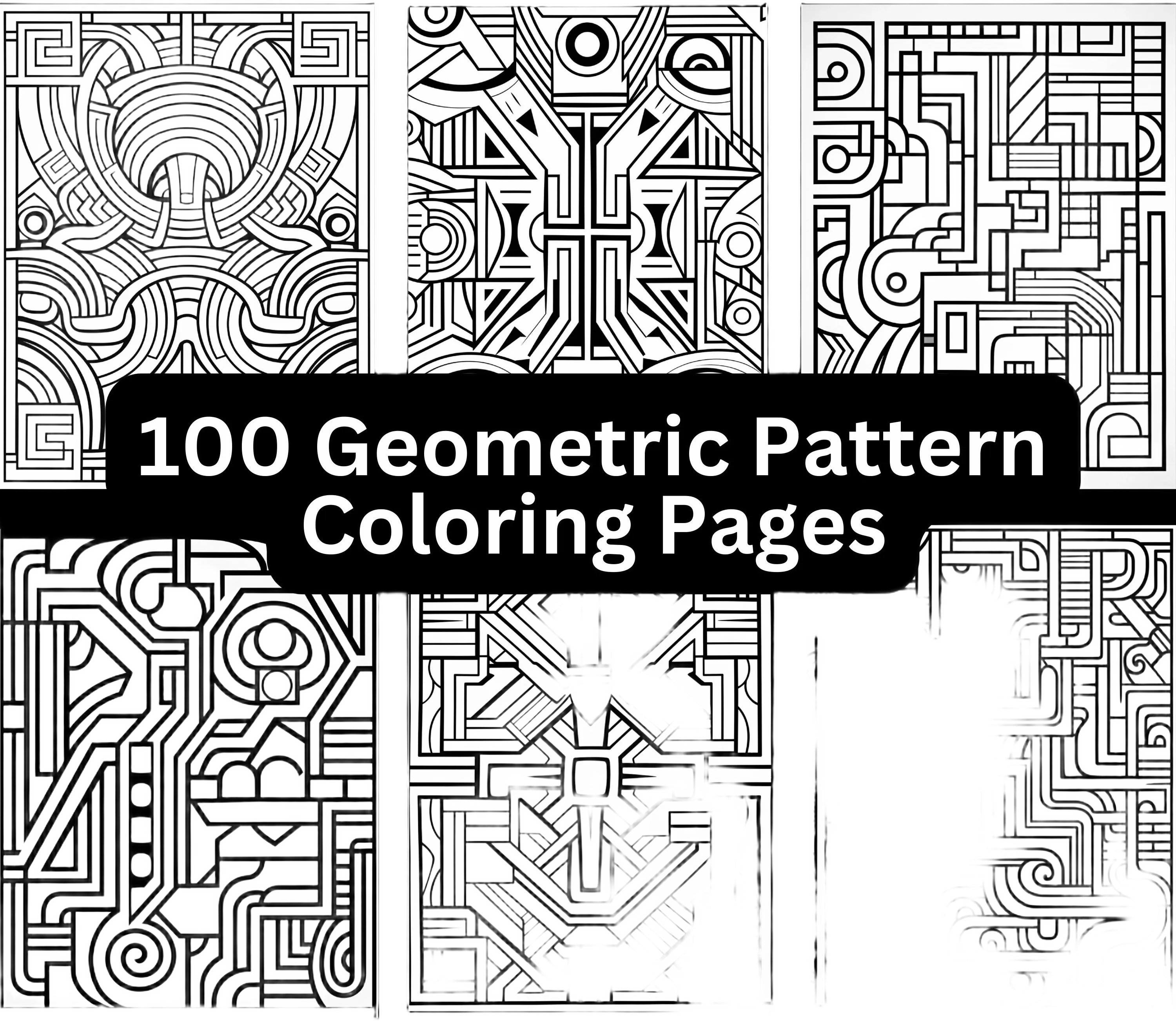 100 Geometric Patterns Coloring Pages, Printable, Instant Digital Download, Adult Kid Coloring, Pattern Coloring Book, Shapes Coloring Book