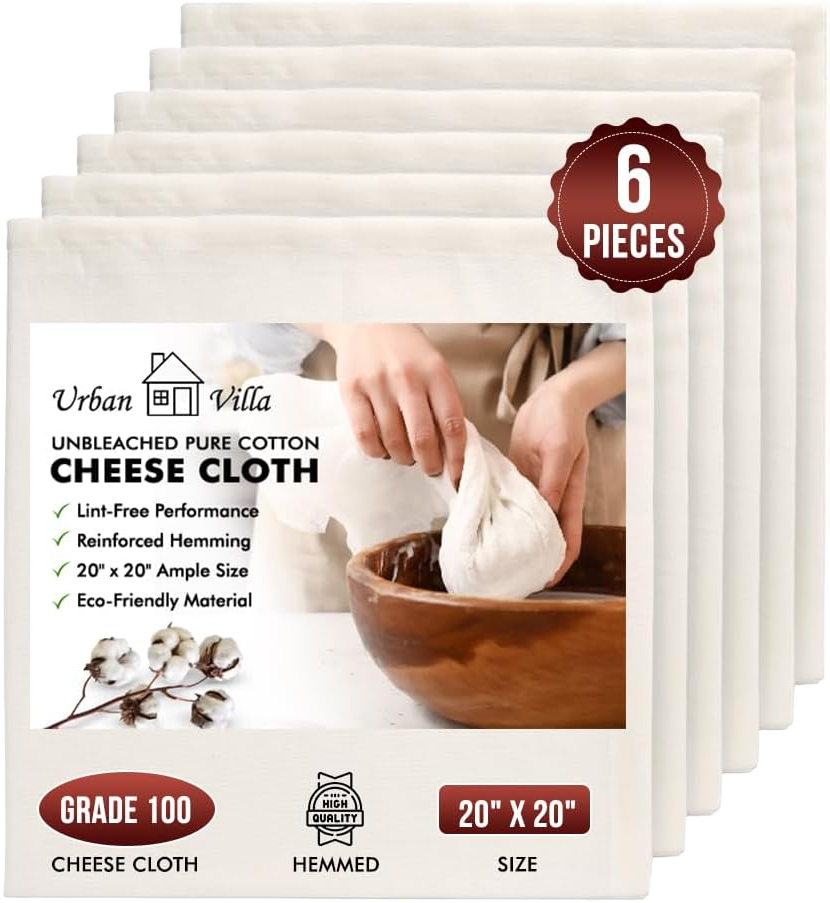 Urban Villa 6 Pcs Cheese Cloths | Grade 100 Cheesecloth for Straining Cheese | Unbleached Muslin Cloth Yogurt Cloth Strainer| Juice, Butter, & Cheese Making Supplies | 20x20 Inches